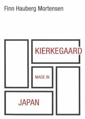Kierkegaard Made in Japan by Finn Hauberg Mortensen image