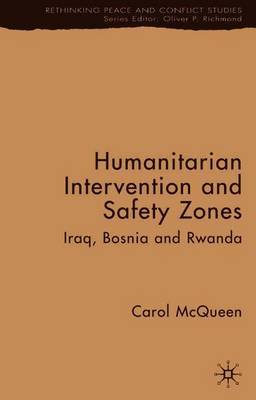 Humanitarian Intervention and Safety Zones by Carol McQueen image