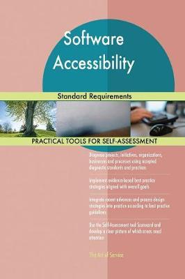 Software Accessibility Standard Requirements by Gerardus Blokdyk image