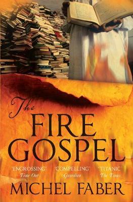 The Fire Gospel by Michel Faber image