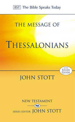 The Message of Thessalonians by John R.W. Stott image
