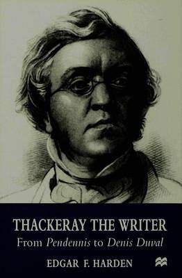 Thackeray the Writer by E. Harden image