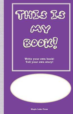 This Is My Book by Maple Lake Press image