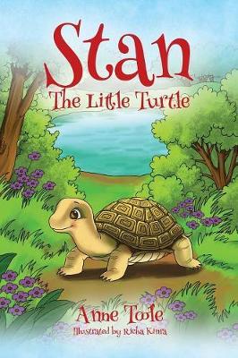 Stan, The Little Turtle on Hardback by Anne Toole