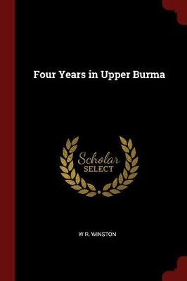 Four Years in Upper Burma image