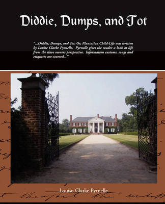 Diddie Dumps and Tot by Louise Clarke Pyrnelle image