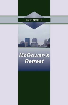 McGowan's Retreat by Rob Smith image