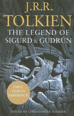 The Legend of Sigurd and Gudrun by J.R.R. Tolkien