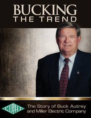 Bucking the Trend on Hardback by Buck Autrey