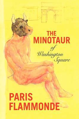 The Minotaur of Washington Square by Paris Flammonde image
