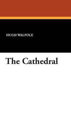 The Cathedral by Hugh Walpole image