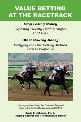 Value Betting at the Racetrack by David E Johnson image