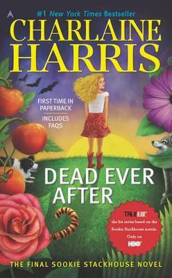 Dead Ever After (Sookie Stackhouse #13) by Charlaine Harris