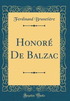 Honore de Balzac (Classic Reprint) by Ferdinand Brunetiere image
