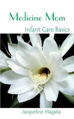 Medicine Mom by Jacqueline Magana image