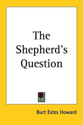 The Shepherd's Question by Burt Estes Howard image