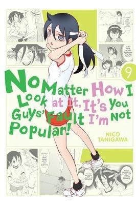 No Matter How I Look at It, It's You Guys' Fault I'm Not Popular!, Vol