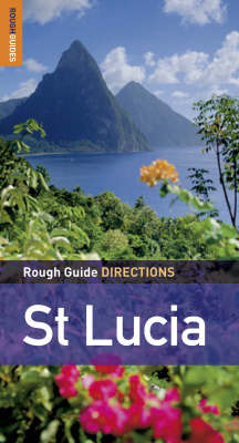 Rough Guide Directions St Lucia by Karl Luntta image