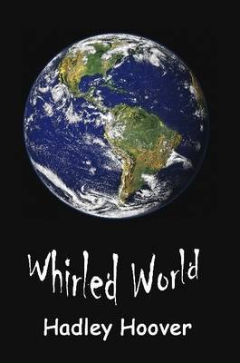 Whirled World by Hadley Hoover image