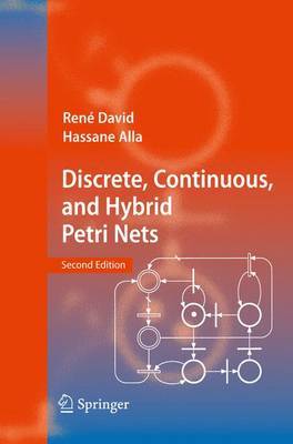 Discrete, Continuous, and Hybrid Petri Nets on Hardback by Rene David