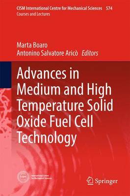 Advances in Medium and High Temperature Solid Oxide Fuel Cell Technology on Hardback