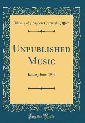 Unpublished Music by Library of Congress Copyright Office image