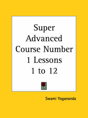 Super Advanced Course Number 1 Lessons 1 to 12 (1930) image