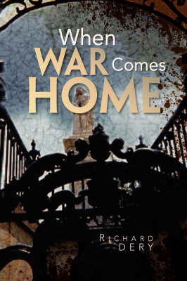 When War Comes Home by Richard Dery image