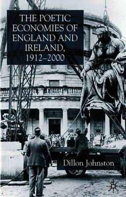 The Poetic Economists of England and Ireland 1912-2000 by D. Johnston image