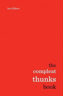 The Compleat Thunks by Ian Gilbert image