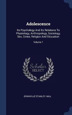 Adolescence by Granville Stanley Hall image