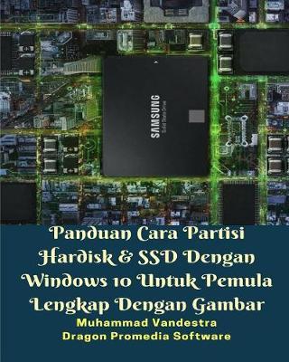 Panduan Cara Partisi Hardisk & SSD Dengan Windows 10 Untuk Pemula Lengkap Dengan Gambar by Muhammad Vandestra image