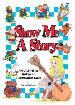 Show Me a Story by Dianne Williams image