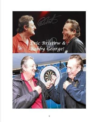 Eric Bristow & Bobby George! by Steven King image