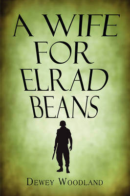 A Wife for Elrad Beans by Dewey Woodland image