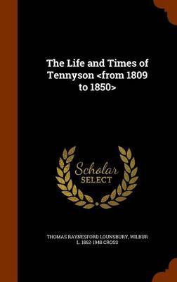 The Life and Times of Tennyson by Thomas Raynesford Lounsbury image
