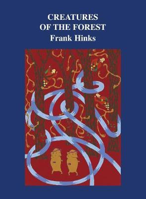 Creatures of the Forest, The by Frank Hinks image