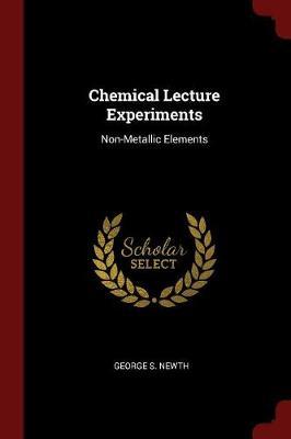 Chemical Lecture Experiments by George S Newth image