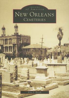 New Orleans Cemeteries by Eric J Brock image