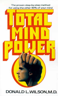 Total Mind Power by Donald L. Wilson image