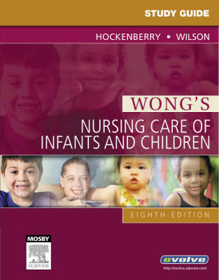 Study Guide for Wong's Nursing Care of Infants and Children by Marilyn J Hockenberry image