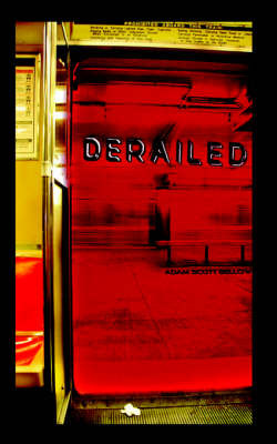 Derailed by Adam , Scott Bellow image