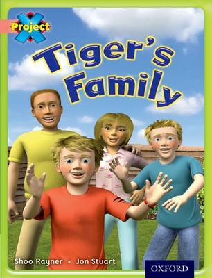 Project X: My Family: Tiger's Family by Shoo Rayner image