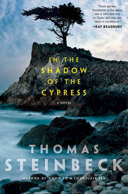 In the Shadow of the Cypress on Hardback by Thomas Steinbeck