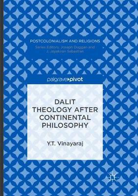 Dalit Theology After Continental Philosophy by Y. T. Vinayaraj image