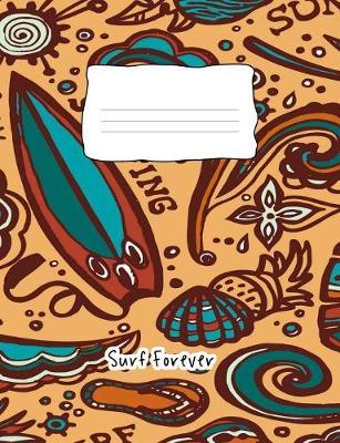 Surf Forever by Candyart Journals