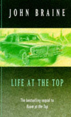 Life At The Top by John Braine