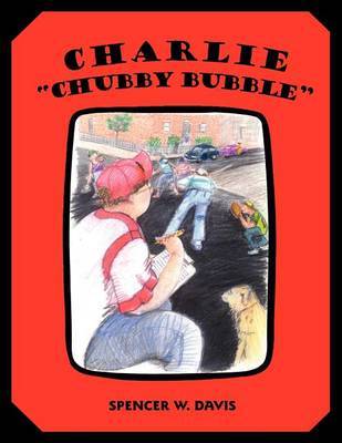 Charlie "Chubby Bubble" by Spencer W. Davis image