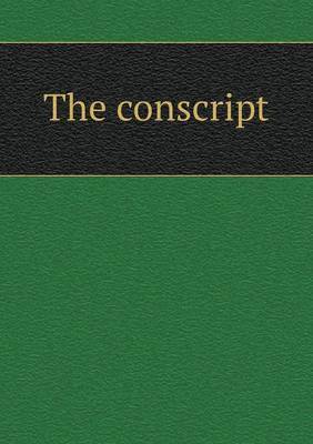 The Conscript by M M Erckmann-Chatrian image