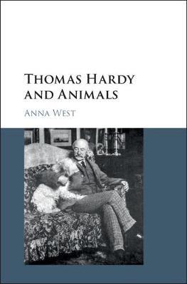 Thomas Hardy and Animals by Anna West image